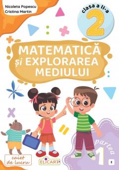 Matematica si explorarea mediului - Clasa 2 Partea 1 - Caiet (E)
