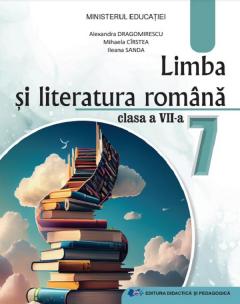 Limba si literatura romana - Clasa 7 - Manual