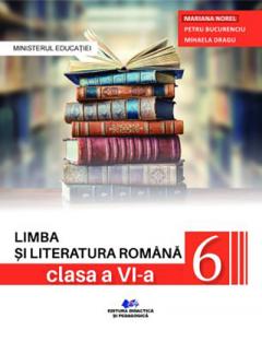 Limba si literatura romana - Manual pentru clasa a VI-a