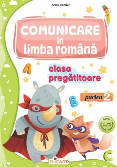 Comunicare in limba romana pentru clasa pregatitoare. Partea a 2-a