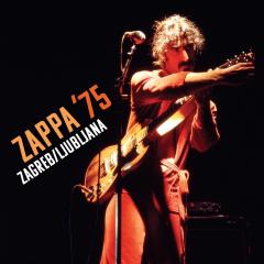 Zappa '75 Zagreb/Ljubljana (Special Edition)