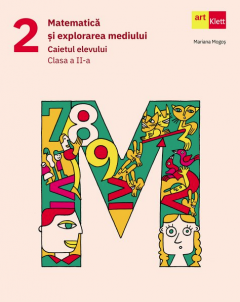 Matematica si explorarea mediului - Caiet elevului, Clasa a II-a