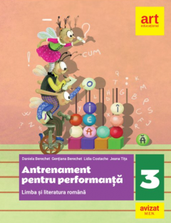 Antrenament pentru performanta - Clasa a III-a, Limba si literatura romana