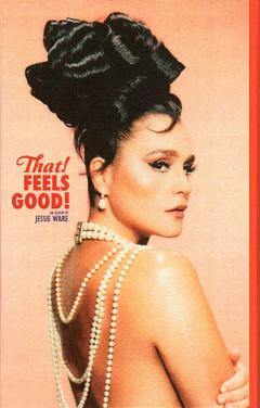 That! Feels Good! (Pink Cassette)