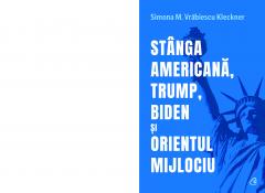 Stanga americana, Trump, Biden si Orientul Mijlociu