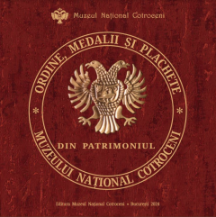 Ordine, medalii si plachete din patrimoniul Muzeului National Cotroceni