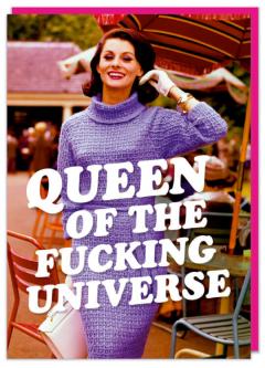 Felicitare - Queen of the F*cking Universe