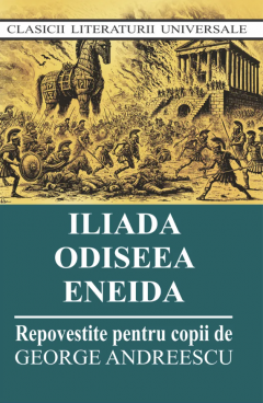 Iliada. Odiseea. Eneida