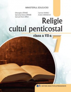 Religie cultul penticostal. Manual pentru clasa a VII-a