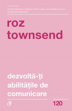 Dezvolta-ti abilitatile de comunicare