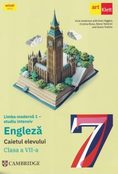 Engleza. Limba Moderna 1 - studiu intensiv - Caietul elevului - Clasa a VII-a