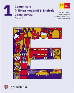 Engleza - Comunicare in limba moderna 1 - Caietul elevului, Clasa I
