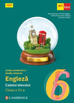 Limba moderna 1 Engleza. Studiu intensiv - Caietul elevului - Clasa a VI-a