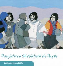 Pregatirea Sarbatorilor de Paste