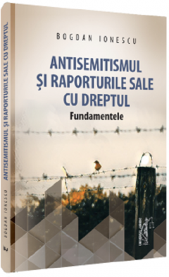 Antisemitismul si raporturile sale cu dreptul