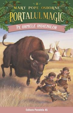 Portalul Magic - Pe urmele indienilor