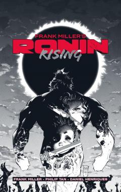 Frank Miller’s Ronin Rising