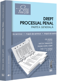 Drept procesual penal. Partea generala