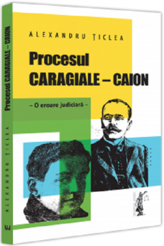 Procesul Caragiale – Caion