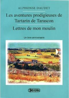 Les aventures prodigieuses de Tartarin de Tarascon et Lettres de mon moulin