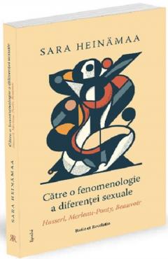 Catre o fenomenologie a diferentei sexuale
