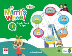 Mimi's Wheel - Level 1 Plus Pupil's Book with App