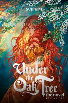Under the Oak Tree (The Novel) - Volume 1