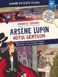Arsene Lupin. Hotul gentilom