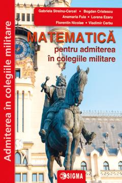 Matematica pentru admiterea in colegiile militare