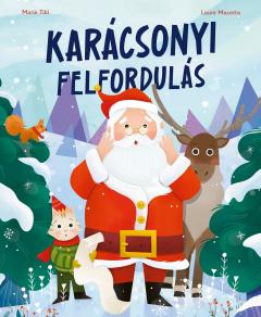 Karacsonyi felfordulas