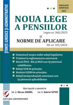 Noua lege a pensiilor. Legea nr.360/2023 si Normele de aplicare HG nr.181/2024