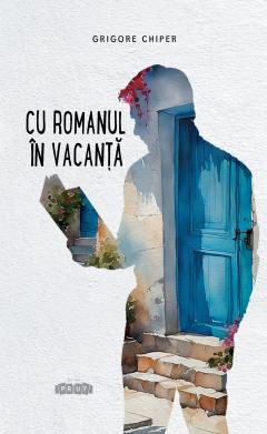 Cu romanul in vacanta