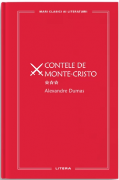 Contele de Monte-Cristo. Volumul 3