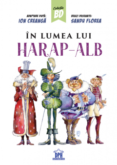 In lumea lui Harap Alb