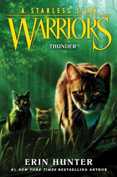 Warriors: A Starless Clan: Thunder