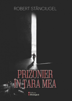 Prizonier in tara mea
