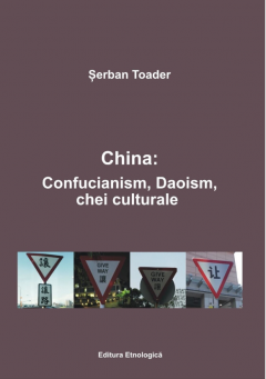 China - Confucanism, Daoism, chei culturale