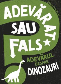 Adevarul despre dinozauri
