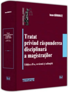 Tratat privind raspunderea disciplinara a magistratilor