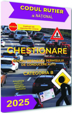 Chestionare pentru obtinerea permisului de conducere auto - Categoria B-2025