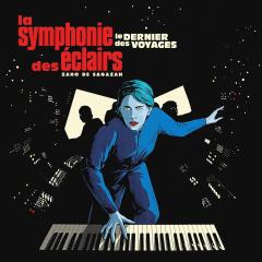 La Symphonie Des Eclairs (Le Dernier Des Voyages) - Vinyl
