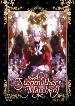A Stepmother's Marchen - Volume 5