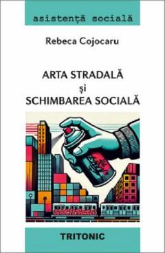 Arta stradala si schimbarea sociala