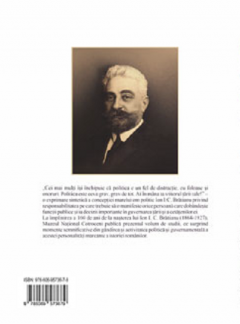 Ion I. C. Bratianu - Un destin pentru Romania Mare