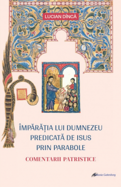 Imparatia lui Dumnezeu predicata de Isus prin parabole