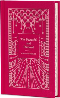 The Beautiful and Damned