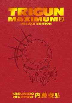 Trigun Maximum Deluxe Edition - Volume 3