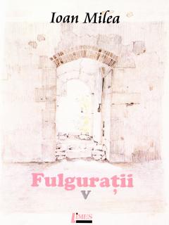 Fulguratii. Volumul 5