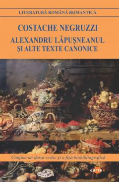 Alexandru Lapusneanul si alte texte canonice