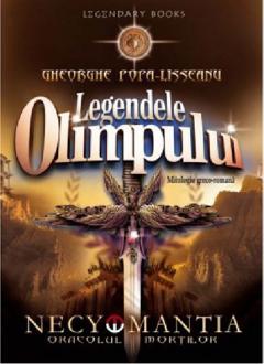 Legendele Olimpului. Necyomantia - oracolul mortilor